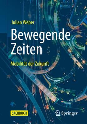 Weber | Bewegende Zeiten | Buch | 978-3-658-30310-5 | sack.de