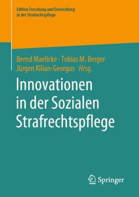 Maelicke / Kilian-Georgus / Berger | Innovationen in der Sozialen Strafrechtspflege | Buch | 978-3-658-30328-0 | sack.de