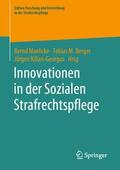Maelicke / Kilian-Georgus / Berger |  Innovationen in der Sozialen Strafrechtspflege | Buch |  Sack Fachmedien