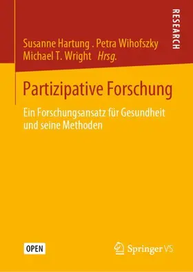 Hartung / Wright / Wihofszky | Partizipative Forschung | Buch | 978-3-658-30360-0 | sack.de