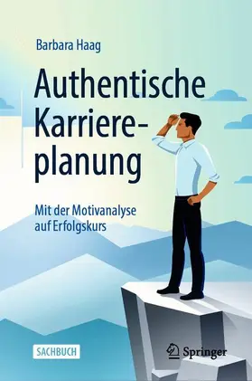 Haag | Authentische Karriereplanung | Buch | 978-3-658-30368-6 | sack.de
