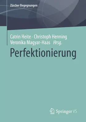 Heite / Magyar-Haas / Henning |  Perfektionierung | Buch |  Sack Fachmedien