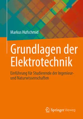 Hufschmid |  Grundlagen der Elektrotechnik | eBook | Sack Fachmedien