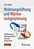 Müller |  Wohnungslüftung und Wärmerückgewinnung | Buch |  Sack Fachmedien