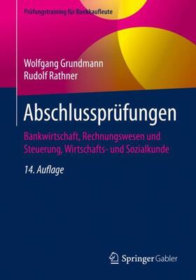 Rathner / Grundmann | Abschlussprüfungen | Buch | 978-3-658-30424-9 | sack.de