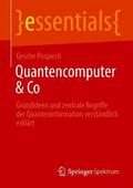Pospiech |  Quantencomputer & Co | Buch |  Sack Fachmedien