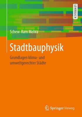 Mehra | Stadtbauphysik | Buch | 978-3-658-30448-5 | sack.de