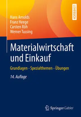 Arnolds / Tussing / Heege | Materialwirtschaft und Einkauf | Buch | 978-3-658-30473-7 | sack.de
