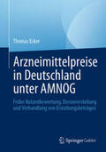 Ecker |  Arzneimittelpreise in Deutschland unter AMNOG | eBook | Sack Fachmedien