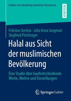 Senitza / Pöchtrager / Jungmair | Halal aus Sicht der muslimischen Bevölkerung | Buch | sack.de