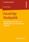Maier |  Auswärtige Musikpolitik | eBook | Sack Fachmedien