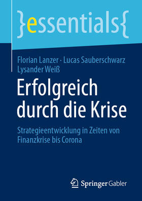 Lanzer / Sauberschwarz / Weiß | Erfolgreich durch die Krise | E-Book | sack.de