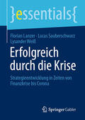 Lanzer / Sauberschwarz / Weiß |  Erfolgreich durch die Krise | eBook | Sack Fachmedien