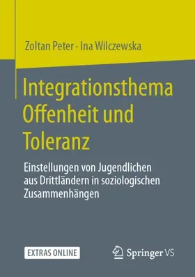 Peter / Wilczewska / Péter |  Integrationsthema Offenheit und Toleranz | Buch |  Sack Fachmedien