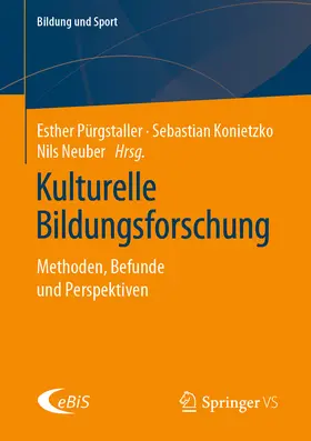 Pürgstaller / Konietzko / Neuber | Kulturelle Bildungsforschung | E-Book | sack.de