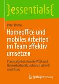 Bruhn |  Homeoffice und mobiles Arbeiten im Team effektiv umsetzen | Buch |  Sack Fachmedien