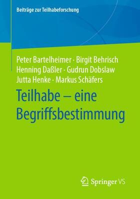 Bartelheimer / Behrisch / Schäfers | Teilhabe ¿ eine Begriffsbestimmung | Buch | 978-3-658-30609-0 | sack.de