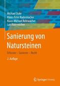 Stahr / Rohrwacher / Radermacher |  Sanierung von Natursteinen | Buch |  Sack Fachmedien