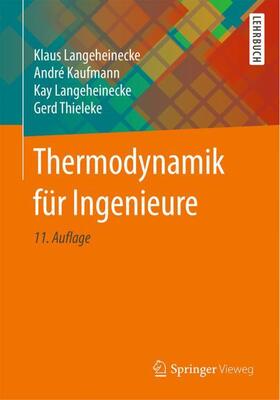 Langeheinecke / Kaufmann / Thieleke | Thermodynamik für Ingenieure | Buch | 978-3-658-30643-4 | sack.de