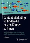 Heinrich |  Content Marketing: So finden die besten Kunden zu Ihnen | Buch |  Sack Fachmedien