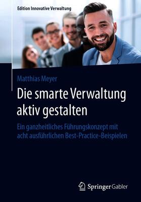 Meyer | Die smarte Verwaltung aktiv gestalten | E-Book | sack.de