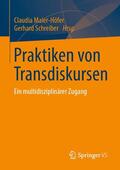 Maier-Höfer / Schreiber |  Praktiken von Transdiskursen | eBook | Sack Fachmedien