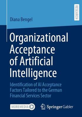 Bengel | Organizational Acceptance of Artificial Intelligence | Buch | 978-3-658-30793-6 | sack.de