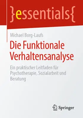 Borg-Laufs |  Die Funktionale Verhaltensanalyse | eBook | Sack Fachmedien