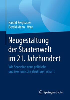 Bergbauer / Mann |  Neugestaltung der Staatenwelt im 21. Jahrhundert | Buch |  Sack Fachmedien