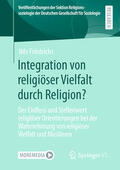 Friedrichs |  Integration von religiöser Vielfalt durch Religion? | eBook | Sack Fachmedien