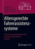 Proff / Schramm / Brand |  Altersgerechte Fahrerassistenzsysteme | Buch |  Sack Fachmedien