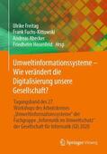 Freitag / Hosenfeld / Fuchs-Kittowski |  Umweltinformationssysteme ¿ Wie verändert die Digitalisierung unsere Gesellschaft? | Buch |  Sack Fachmedien