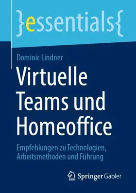 Lindner |  Virtuelle Teams und Homeoffice | Buch |  Sack Fachmedien