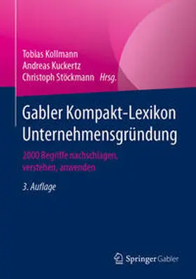 Kollmann / Kuckertz / Stöckmann | Gabler Kompakt-Lexikon Unternehmensgründung | E-Book | sack.de
