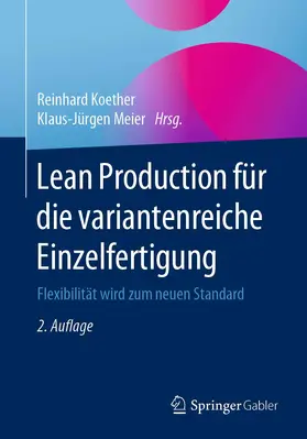Koether / Meier | Lean Production für die variantenreiche Einzelfertigung | Buch | 978-3-658-30947-3 | sack.de
