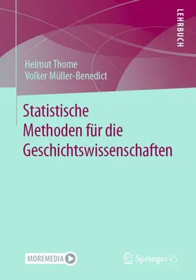 Müller-Benedict / Thome |  Statistische Methoden für die Geschichtswissenschaften | Buch |  Sack Fachmedien