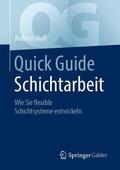Hoff |  Quick Guide Schichtarbeit | Buch |  Sack Fachmedien