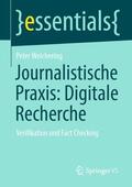 Welchering |  Journalistische Praxis: Digitale Recherche | Buch |  Sack Fachmedien