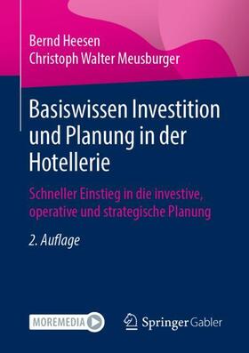 Meusburger / Heesen | Basiswissen Investition und Planung in der Hotellerie | Buch | 978-3-658-30978-7 | sack.de