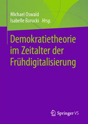 Oswald / Borucki |  Demokratietheorie im Zeitalter der Frühdigitalisierung | eBook | Sack Fachmedien