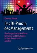 Skibicki |  Das DJ-Prinzip des Managements | Buch |  Sack Fachmedien