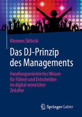 Skibicki | Das DJ-Prinzip des Managements | E-Book | sack.de