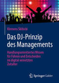 Skibicki |  Das DJ-Prinzip des Managements | eBook | Sack Fachmedien