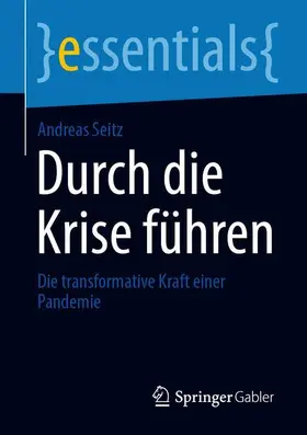 Seitz |  Durch die Krise führen | Buch |  Sack Fachmedien