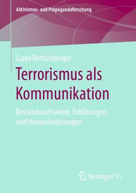 Rothenberger | Terrorismus als Kommunikation | Buch | 978-3-658-31079-0 | sack.de