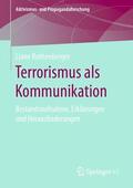 Rothenberger |  Terrorismus als Kommunikation | Buch |  Sack Fachmedien
