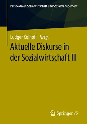 Kolhoff | Aktuelle Diskurse in der Sozialwirtschaft III | E-Book | sack.de