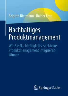 Erne / Biermann | Nachhaltiges Produktmanagement | Buch | 978-3-658-31129-2 | www.sack.de