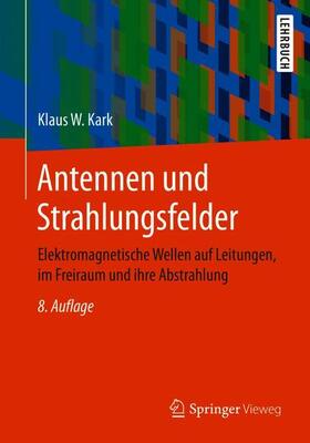 Kark | Kark, K: Antennen und Strahlungsfelder | Buch | 978-3-658-31135-3 | sack.de