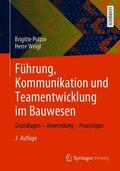 Polzin / Weigl |  Führung, Kommunikation und Teamentwicklung im Bauwesen | Buch |  Sack Fachmedien